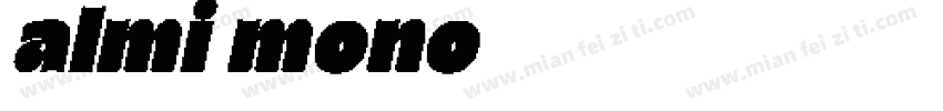 almi mono字体转换